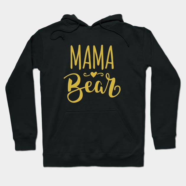 Mama Bear Hoodie by CANVAZSHOP